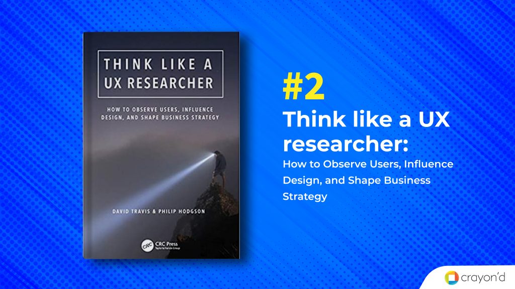 UX Research - Think like a UX researcher